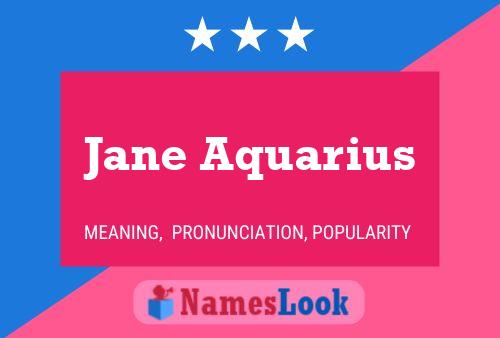 Pôster do nome Jane Aquarius