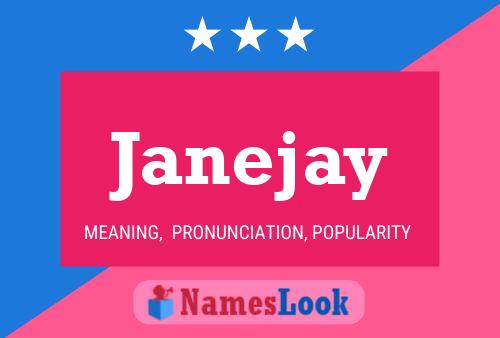 Pôster do nome Janejay