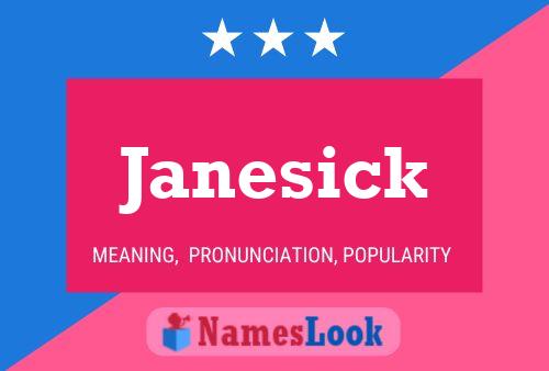 Pôster do nome Janesick