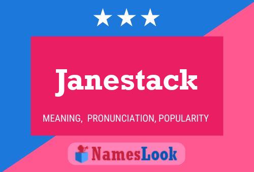 Pôster do nome Janestack