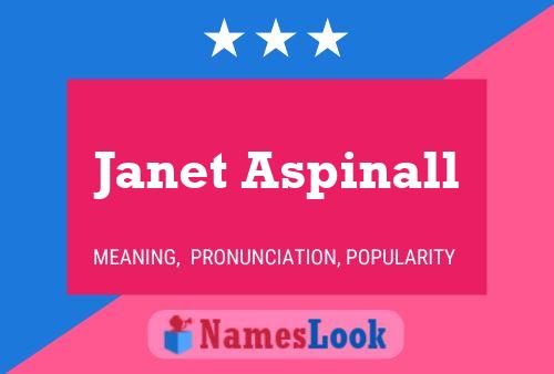 Pôster do nome Janet Aspinall