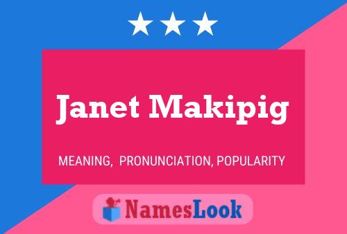 Pôster do nome Janet Makipig