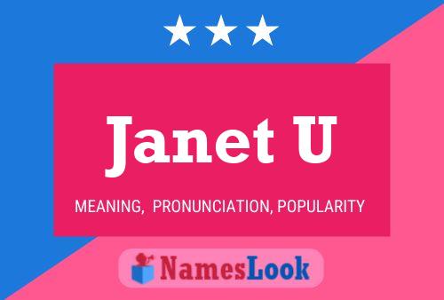 Pôster do nome Janet U