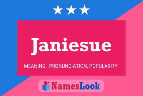 Pôster do nome Janiesue