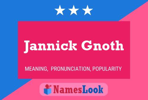 Pôster do nome Jannick Gnoth