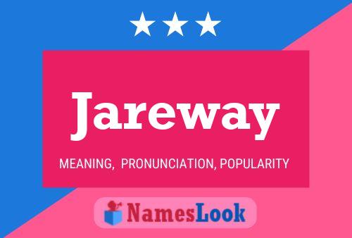 Pôster do nome Jareway