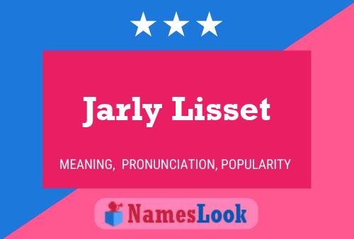 Pôster do nome Jarly Lisset