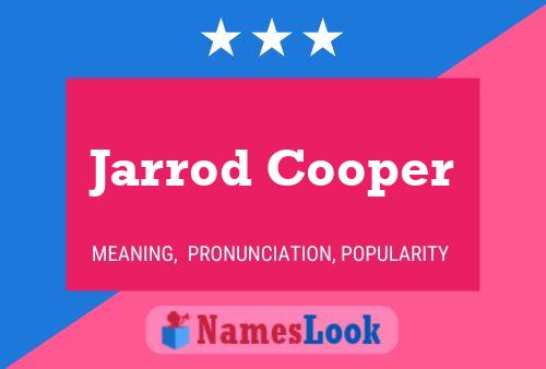 Pôster do nome Jarrod Cooper