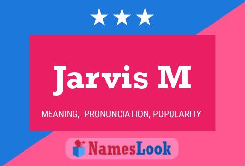 Pôster do nome Jarvis M