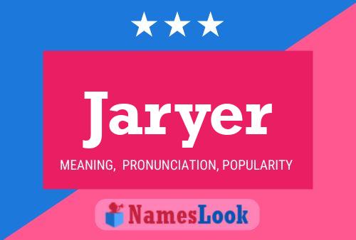 Pôster do nome Jaryer