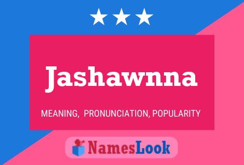 Pôster do nome Jashawnna