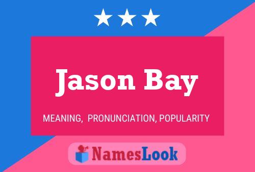 Pôster do nome Jason Bay