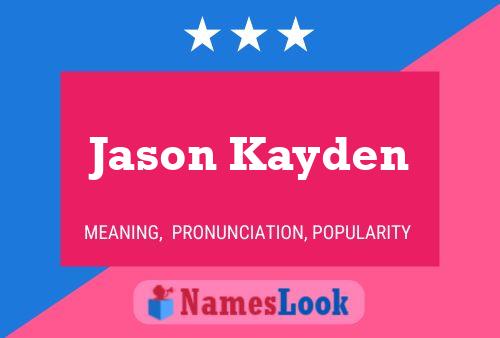 Pôster do nome Jason Kayden