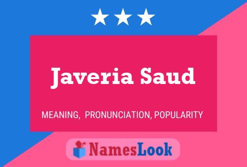 Pôster do nome Javeria Saud