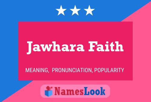 Pôster do nome Jawhara Faith