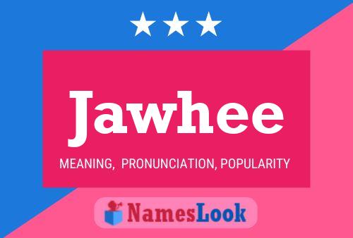 Pôster do nome Jawhee