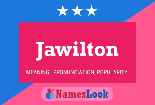 Pôster do nome Jawilton