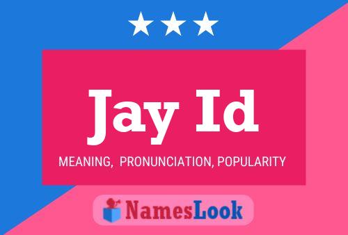 Pôster do nome Jay Id