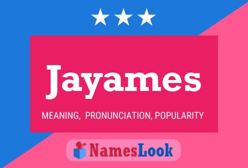 Pôster do nome Jayames