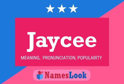 Pôster do nome Jaycee