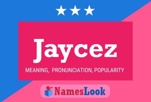 Pôster do nome Jaycez