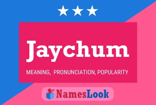 Pôster do nome Jaychum