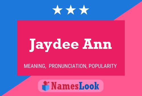 Pôster do nome Jaydee Ann