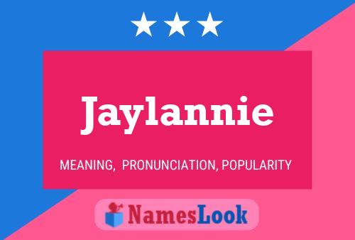 Pôster do nome Jaylannie