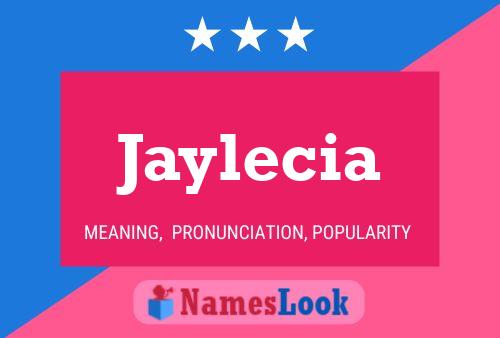 Pôster do nome Jaylecia