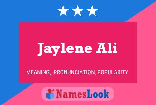 Pôster do nome Jaylene Ali