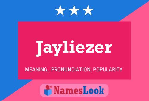 Pôster do nome Jayliezer