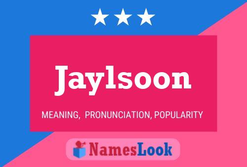 Pôster do nome Jaylsoon