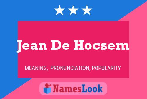 Pôster do nome Jean De Hocsem