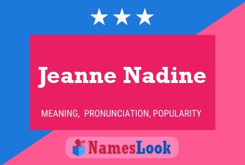 Pôster do nome Jeanne Nadine