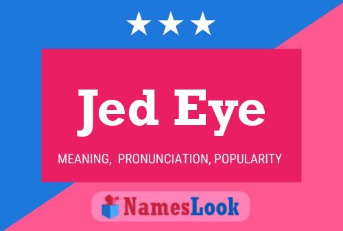 Pôster do nome Jed Eye