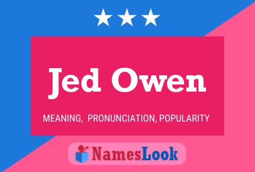 Pôster do nome Jed Owen