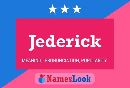 Pôster do nome Jederick