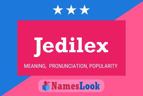 Pôster do nome Jedilex