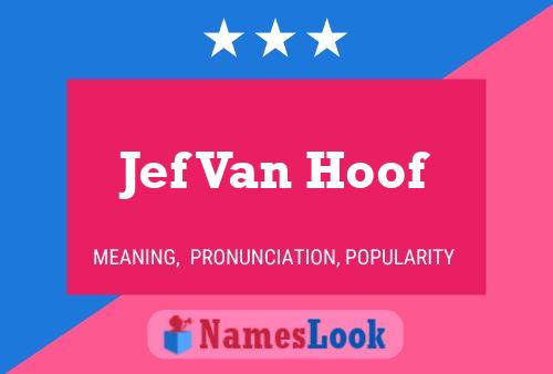 Pôster do nome Jef Van Hoof