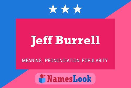 Pôster do nome Jeff Burrell