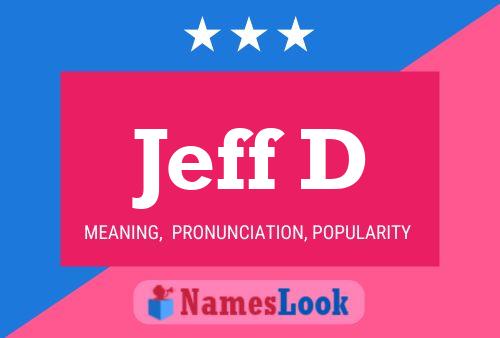 Pôster do nome Jeff D