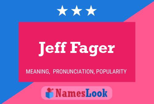 Pôster do nome Jeff Fager