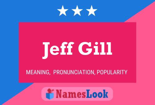 Pôster do nome Jeff Gill