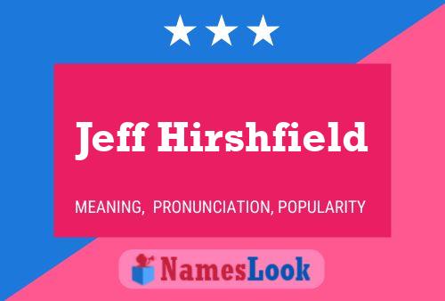 Pôster do nome Jeff Hirshfield