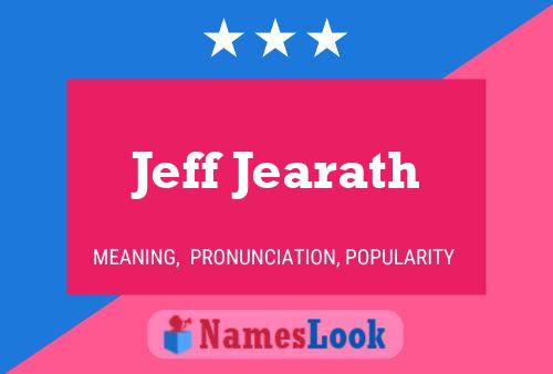 Pôster do nome Jeff Jearath