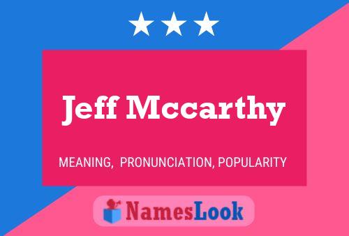 Pôster do nome Jeff Mccarthy