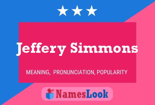 Pôster do nome Jeffery Simmons