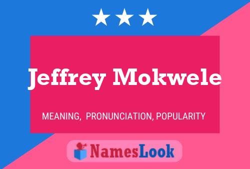 Pôster do nome Jeffrey Mokwele