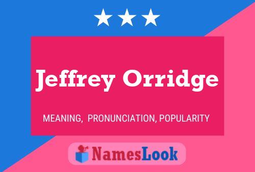 Pôster do nome Jeffrey Orridge