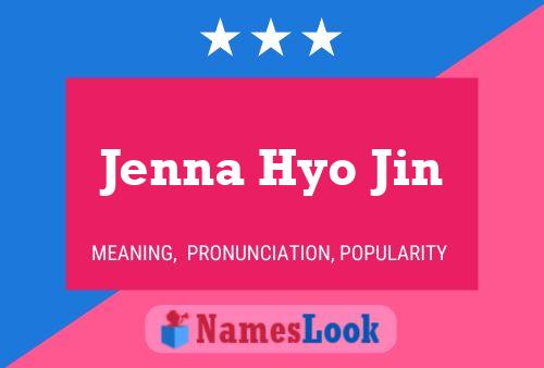 Pôster do nome Jenna Hyo Jin